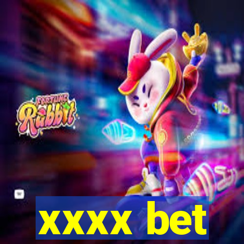 xxxx bet